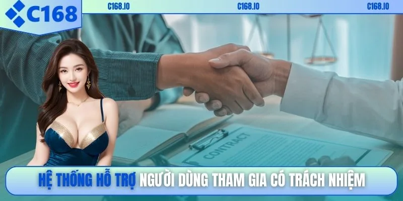 Hệ thống hỗ trợ người dùng tham gia có trách nhiệm
